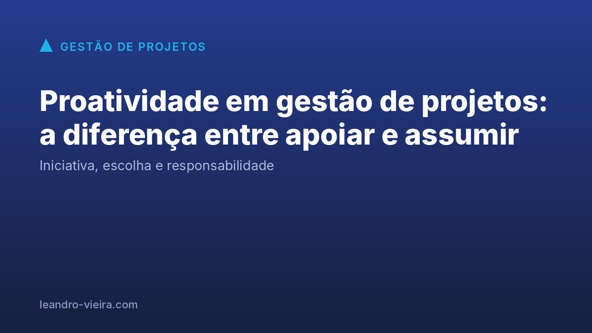 Proatividade em gestão de projetos